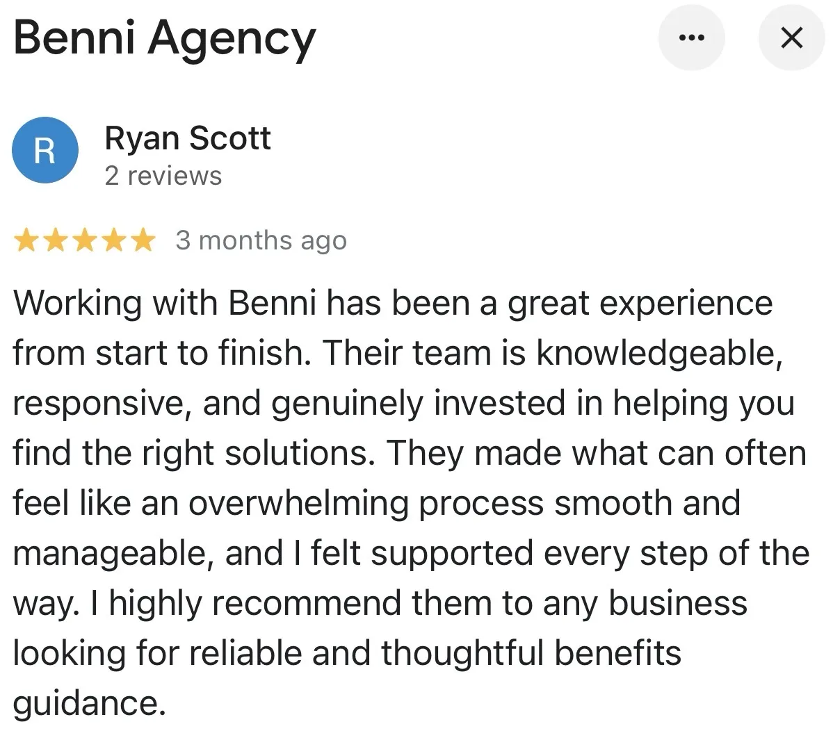 benni-client-review-ryan-scott Customer review highlighting Benni Agency's knowledgeable team and smooth employee benefits process